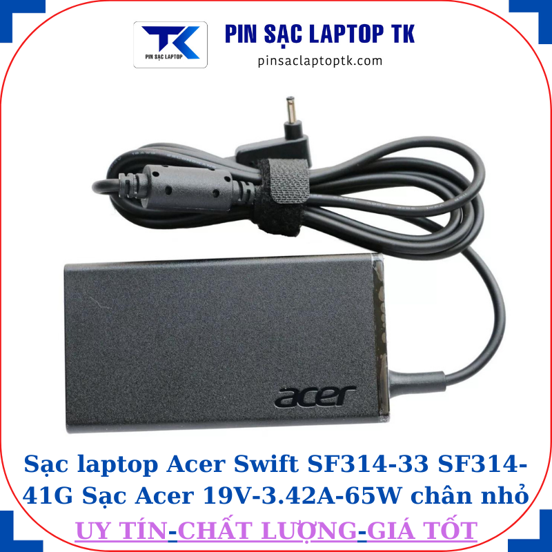 Sạc Acer Swift SF314-33 SF314-41G Sạc Acer 19V-3.42A-65W logo acer dập chìm