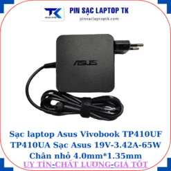 Sạc Asus Vivobook TP410UF TP410UA Sạc Asus 19V-3.42A-65W Chân nhỏ 65W