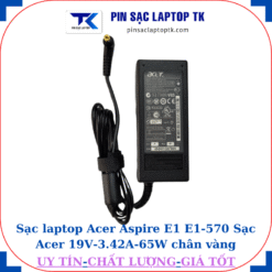 Sạc Acer Aspire E1 E1-570 Sạc Acer 19V-3.42A-65W củ sạc