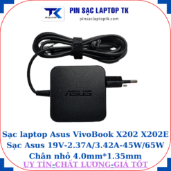 Sạc laptop Asus VivoBook X202 X202E Sạc Asus 19V-2.37A/3.42A-45W/65W Chân nhỏ, 45W vuông