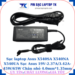 Sạc Asus X540SA X540NA X540UA Sạc Asus 19V-2.37A/3.42A-45W/65W Chân nhỏ, 45W chữ nhật