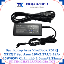 Sạc Asus VivoBook X512J X512JF Sạc Asus 19V-2.37A/3.42A-45W/65W Chân nhỏ, 45W chữ nhật