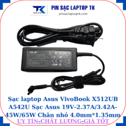 Sạc Asus VivoBook X512UB A542U Sạc Asus 19V-2.37A/3.42A-45W/65W Chân nhỏ, 45W chữ nhật