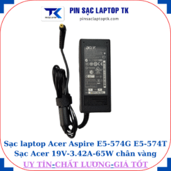 Sạc Acer Aspire E5-574G E5-574T Sạc Acer 19V-3.42A-65W củ sạc