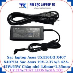 Sạc Asus UX410UQ X407 X407UA Sạc Asus 19V-2.37A/3.42A-45W/65W Chân nhỏ, 45w chữ nhật