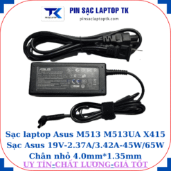 Sạc Asus M513 M513UA X415 Sạc Asus 19V-2.37A/3.42A-45W/65W Chân nhỏ , 45W chữ nhật