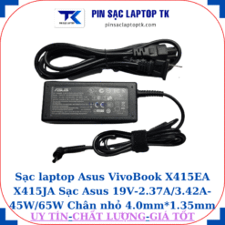 Sạc Asus VivoBook X415EA X415JA Sạc Asus 19V-2.37A/3.42A-45W/65W Chân nhỏ, 45W chữ nhật
