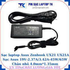 Sạc Asus Zenbook UX21 UX21A Sạc Asus 19V-2.37A/3.42A-45W/65W Chân nhỏ, 45W chữ nhật