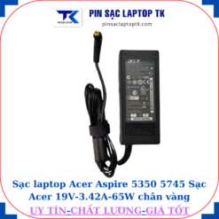 Sạc Acer Aspire 5350 5745 Sạc Acer 19V-3.42A-65W củ sạc