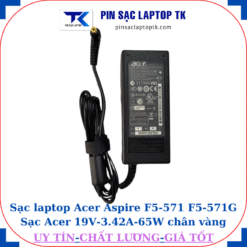 Sạc Acer Aspire F5-571 F5-571G Sạc Acer 19V-3.42A-65W củ sạc