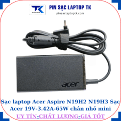 Sạc Acer Aspire N19H2 N19H3 Sạc Acer 19V-3.42A-65W logo Acer dập chìm