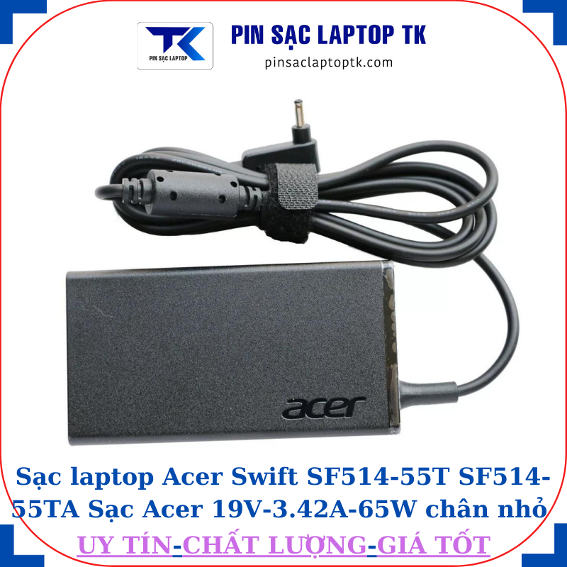 Sạc Acer Swift SF514-55T SF514-55TA Sạc Acer 19V-3.42A-65W logo Acer dập chìm