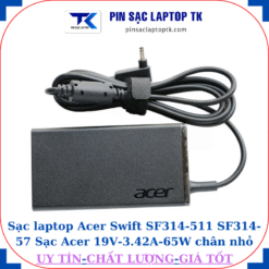 Sạc Acer Swift SF314-511 SF314-57 Sạc Acer 19V-3.42A-65W logo Acer dập chìm