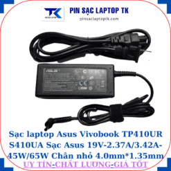 Sạc Asus Vivobook TP410UR S410UA Sạc Asus 19V-2.37A/3.42A-45W/65W Chân nhỏ 45W chữ nhật