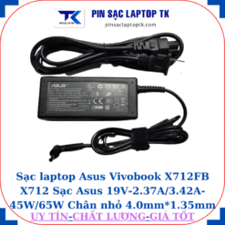 Sạc Asus Vivobook X712FB X712 Sạc Asus 19V-2.37A/3.42A-45W/65W Chân nhỏ, 45W chữ nhật