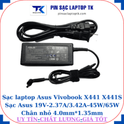 Sạc Asus Vivobook X441 X441S Sạc Asus 19V-2.37A/3.42A-45W/65W Chân nhỏ, 45w chữ nhật