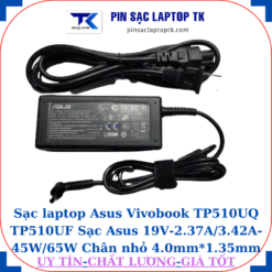 Sạc Asus Vivobook TP510UQ TP510UF Sạc Asus 19V-2.37A/3.42A-45W/65W Chân nhỏ, 45w chữ nhật