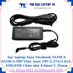 Sạc Asus Vivobook S510UA S510UA-DB71 Sạc Asus 19V-2.37A/3.42A-45W/65W Chân nhỏ, 45W chữ nhật