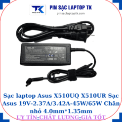 Sạc Asus Vivobook X510UQ X510UR Sạc Asus 19V-2.37A/3.42A-45W/65W Chân nhỏ, 45W chữ nhật
