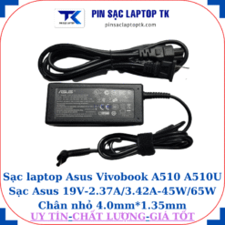 Sạc Asus Vivobook A510 A510U Sạc Asus 19V-2.37A/3.42A-45W/65W Chân nhỏ, 45W chữ nhật