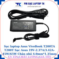 Sạc Asus VivoBook T200TA T200T Sạc Asus 19V-2.37A/3.42A-45W/65W Chân nhỏ, 45W chữ nhật