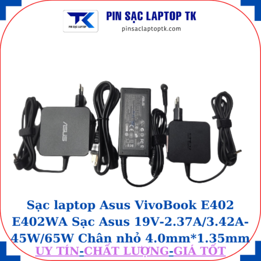 Sạc laptop Asus VivoBook E402 E402WA