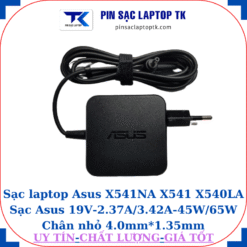 Sạc Asus X541NA X541 X540LA Sạc Asus 19V-2.37A/3.42A-45W/65W Chân nhỏ, 45W vuông