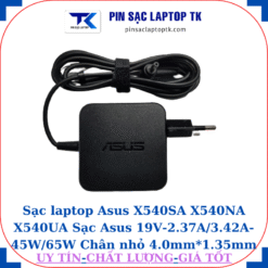 Sạc Asus X540SA X540NA X540UA Sạc Asus 19V-2.37A/3.42A-45W/65W Chân nhỏ, 45W vuông