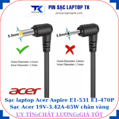 Sạc laptop Acer Aspire E1-531 E1-470P Sạc Acer 19V-3.42A-65W chân vàng 5.5mm*1.7mm