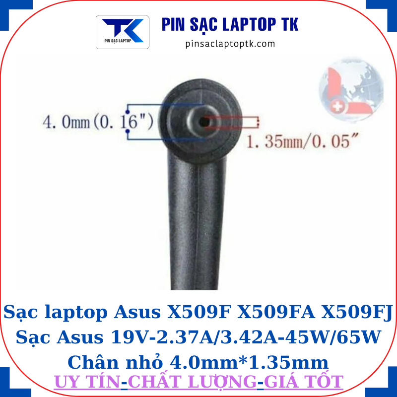 Sạc laptop Asus X509F X509FA X509FJ Sạc Asus 19V-2.37A/3.42A-45W/65W Chân nhỏ 4.0mm*1.35mm