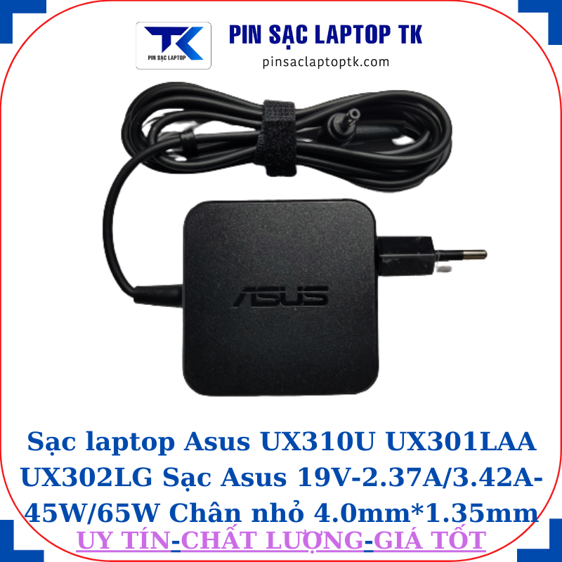 Sạc Asus UX310U UX301LAA UX302LG Sạc Asus 19V-2.37A/3.42A-45W/65W Chân nhỏ, 45W vuông