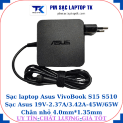 Sạc Asus VivoBook S15 S510 Sạc Asus 19V-2.37A/3.42A-45W/65W Chân nhỏ, 65W vuông