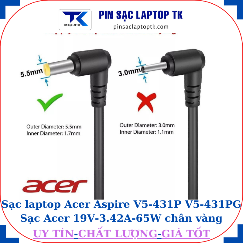 Sạc laptop Acer Aspire V5-431P V5-431PG Sạc Acer 19V-3.42A-65W chân vàng 5.5mm*1.7mm
