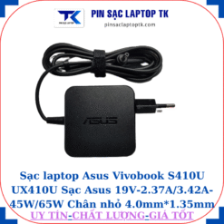 Sạc Asus Vivobook S410U UX410U Sạc Asus 19V-2.37A/3.42A-45W/65W Chân nhỏ 45W vuông