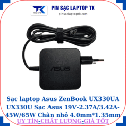 Sạc Asus ZenBook UX330UA UX330U Sạc Asus 19V-2.37A/3.42A-45W/65W Chân nhỏ, 45W vuông