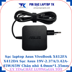 Sạc Asus VivoBook X412FA X412DA Sạc Asus 19V-2.37A/3.42A-45W/65W Chân nhỏ, 45W vuông