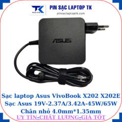 Sạc laptop Asus VivoBook X202 X202E Sạc Asus 19V-2.37A/3.42A-45W/65W Chân nhỏ, 65W vuông