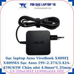Sạc Asus VivoBook X409FJ X409MA Sạc Asus 19V-2.37A/3.42A-45W/65W Chân nhỏ, 45W vuông