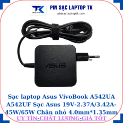 Sạc Asus VivoBook A542UA A542UF Sạc Asus 19V-2.37A/3.42A-45W/65W Chân nhỏ, 55W vuông