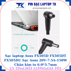 Sạc laptop Asus FX505D FX505DT FX505DU Sạc Asus 20V-7.5A-150W Chân kim to 6.0*3.7mm