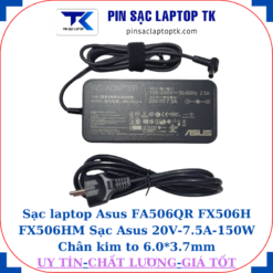 Sạc Asus FA506QR FX506H FX506HM Sạc Asus 20V-7.5A-150W, củ sạc+dây nguồn