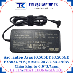 Sạc FX505DY FX505GD FX505GM Sạc Asus 20V-7.5A-150W, củ sạc