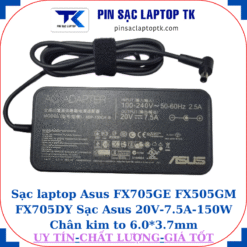Sạc Asus FX705GE FX505GM FX705DY Sạc Asus 20V-7.5A-150W, củ sạc