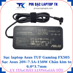 Sạc Asus TUF Gaming FX505 Sạc Asus 20V-7.5A-150W, củ sạc