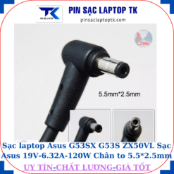 Sạc laptop Asus G53SX G53S ZX50VL Sạc Asus 19V-6.32A-120W Chân to 5.5*2.5mm