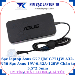 Sạc Asus G771JM G771JW A32-N56 Sạc Asus 19V-6.32A-120W Chân to 5.5*2.5mm, logo Asus