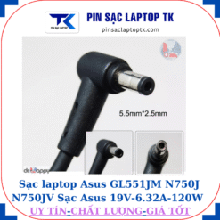 Sạc laptop Asus GL551JM N750J N750JV Sạc Asus 19V-6.32A-120W Chân to 5.5*2.5mm