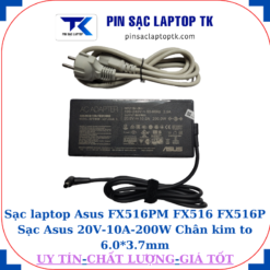 Sạc Asus FX516PM FX516 FX516P Sạc Asus 20V-10A-200W Chân kim to 6.0*3.7mm, củ sạc+dây nguồn
