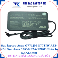 Sạc Asus G771JM G771JW A32-N56 Sạc Asus 19V-6.32A-120W Chân to 5.5*2.5mm, củ sạc