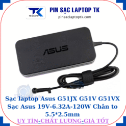 Sạc Asus G51JX G51V G51VX Sạc Asus 19V-6.32A-120W Chân to 5.5*2.5mm